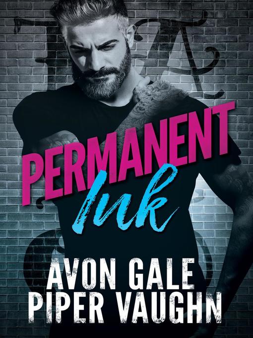 Title details for Permanent Ink by Avon Gale - Available